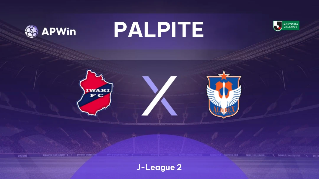 Iwaki x Albirex Niigata | Palpite | J-League 2 | 29/08