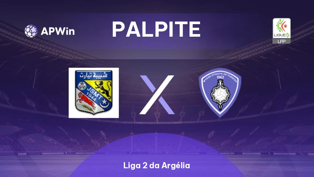 JSM Tiaret x WA Tlemcen | Palpite | Liga 2 da Argélia | 17/02