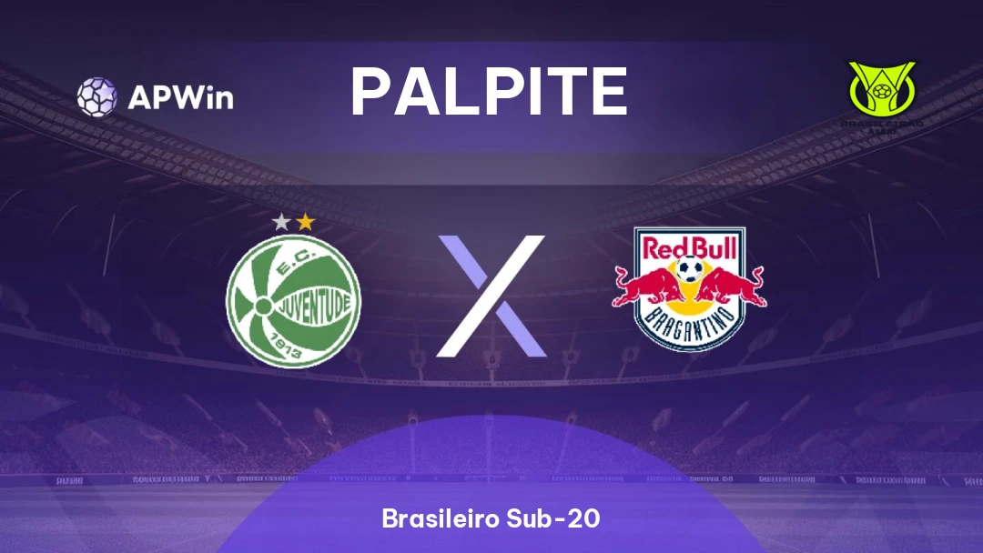 Juventude Sub-20 x RB Bragantino Sub-20 | Palpite | Brasileiro Sub-20 | 24/02