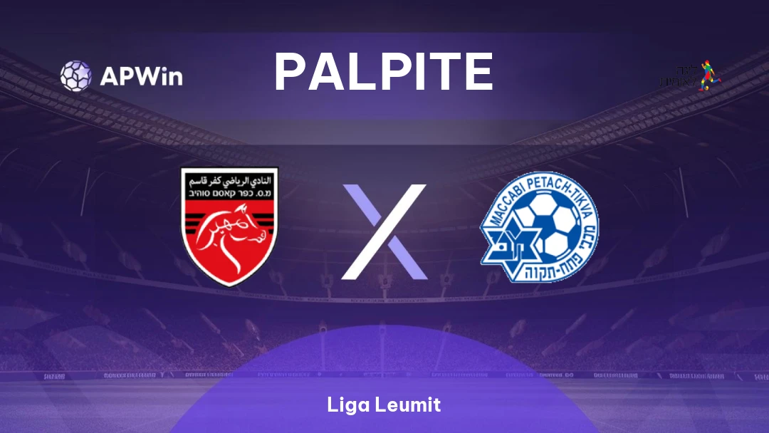 Kafr Qasim x Maccabi Petah Tikva | Palpite | Liga Leumit | 16/01