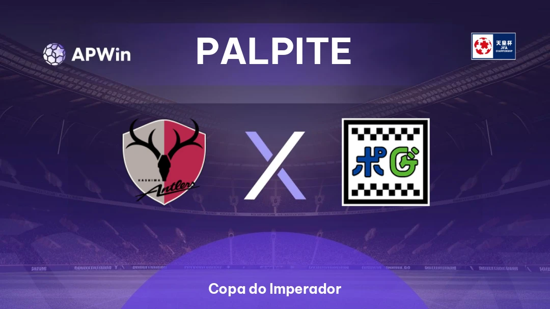 Kashima Antlers x Suzuka Point Getters | Palpite | Copa do Imperador | 26/08