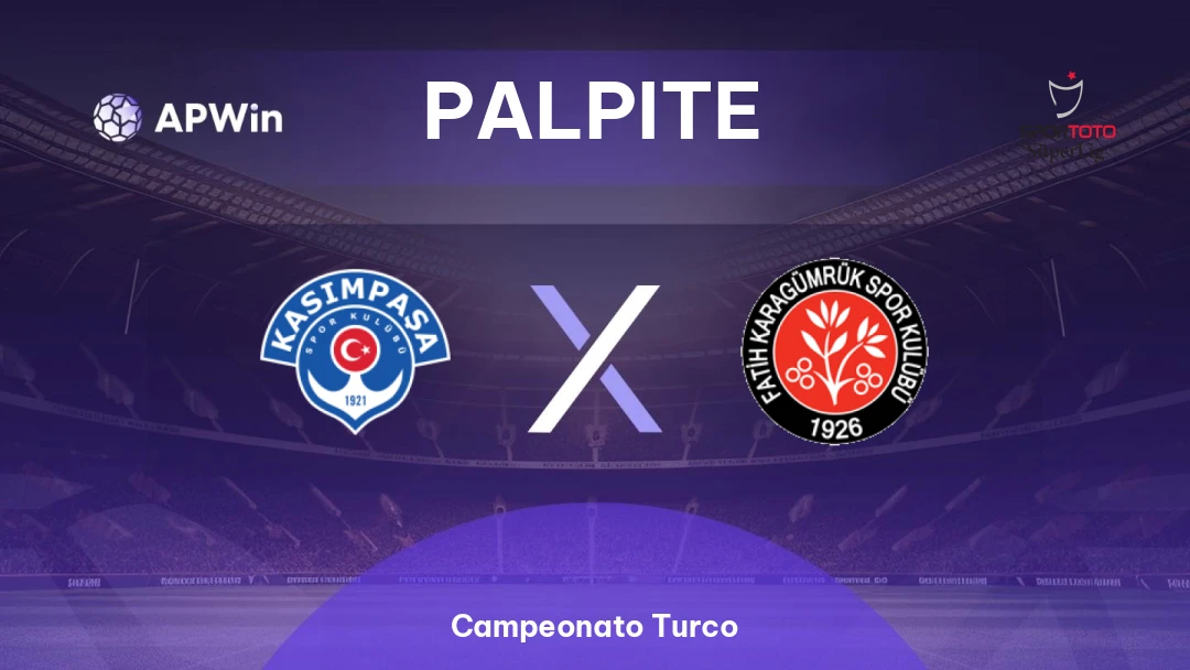 Kasimpasa x Fatih Karagumruk | Palpite | Campeonato Turco | 16/02
