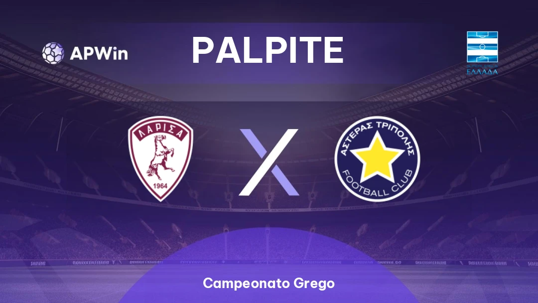 Larissa x Asteras Tripolis Thumbnail