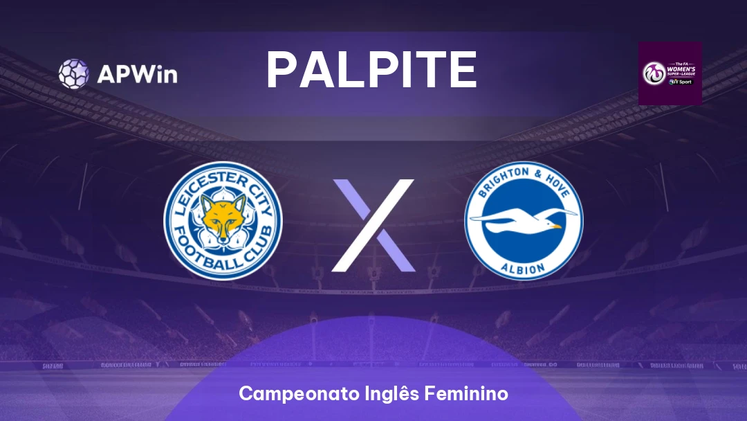 Leicester Feminino x Brighton Feminino Thumbnail