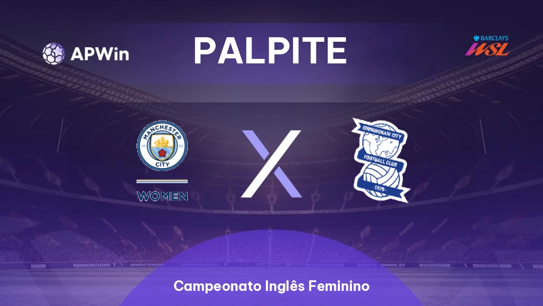 Manchester City Feminino x Birmingham Feminino Thumbnail