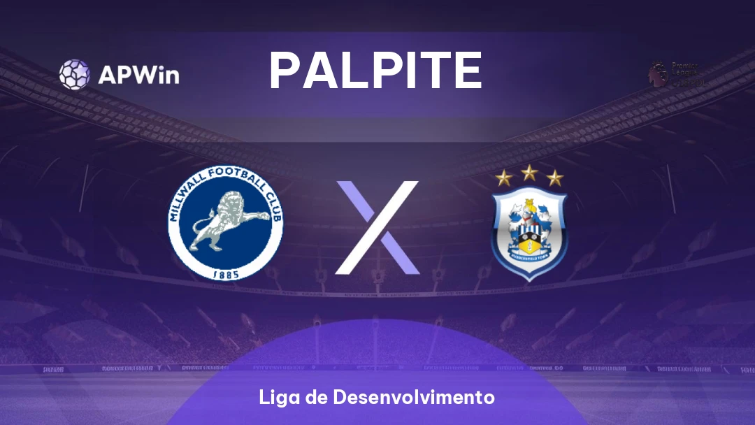 Millwall Sub-21 x Huddersfield Town Sub-21 | Palpite | Liga de Desenvolvimento | 25/08