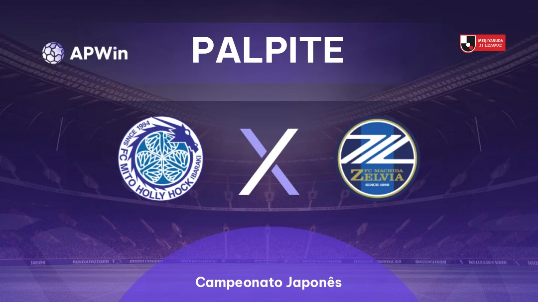 Mito Hollyhock x Machida Zelvia | Palpite | Campeonato Japonês | 29/08