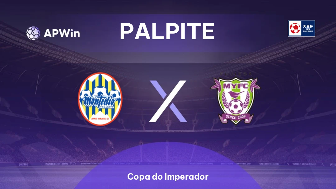Montedio Yamagata x Fujieda MYFC | Palpite | Copa do Imperador | 26/08