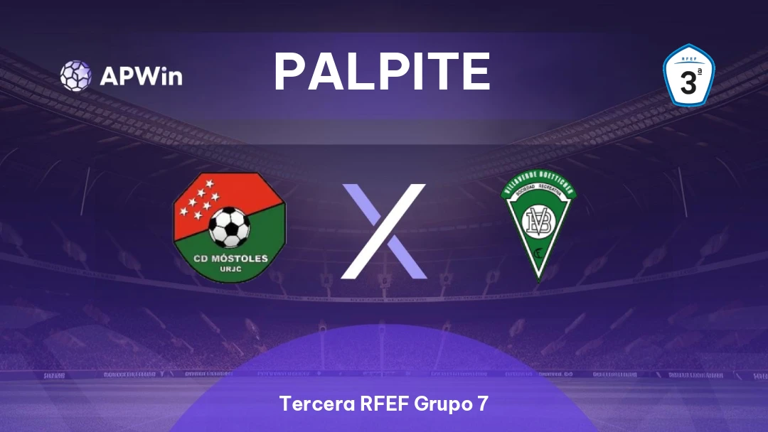 Móstoles x Villaverde-Boetticher | Palpite | Tercera RFEF Grupo 7 | 18/01