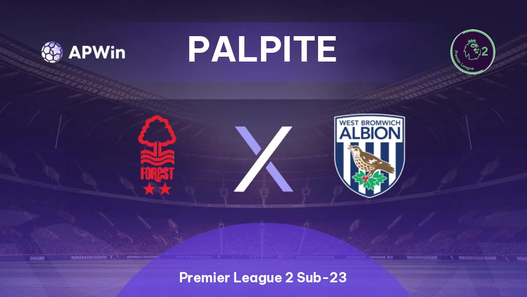Nottingham Forest Sub-21 x West Bromwich Albion Sub-21 Thumbnail