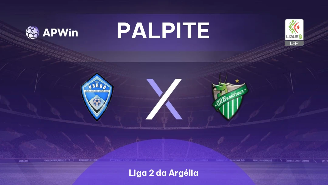 Nrb Beni Oulbene x CR Béni Thour | Palpite | Liga 2 da Argélia | 27/02