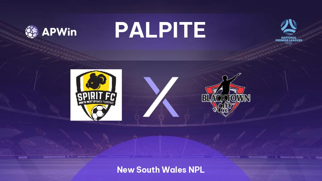 NWS Spirit x Blacktown City | Palpite | New South Wales NPL | 08/08