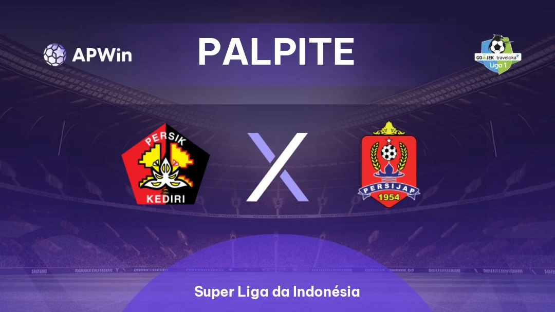 Persik Kediri x Persijap | Palpite | Super Liga da Indonésia | 06/04
