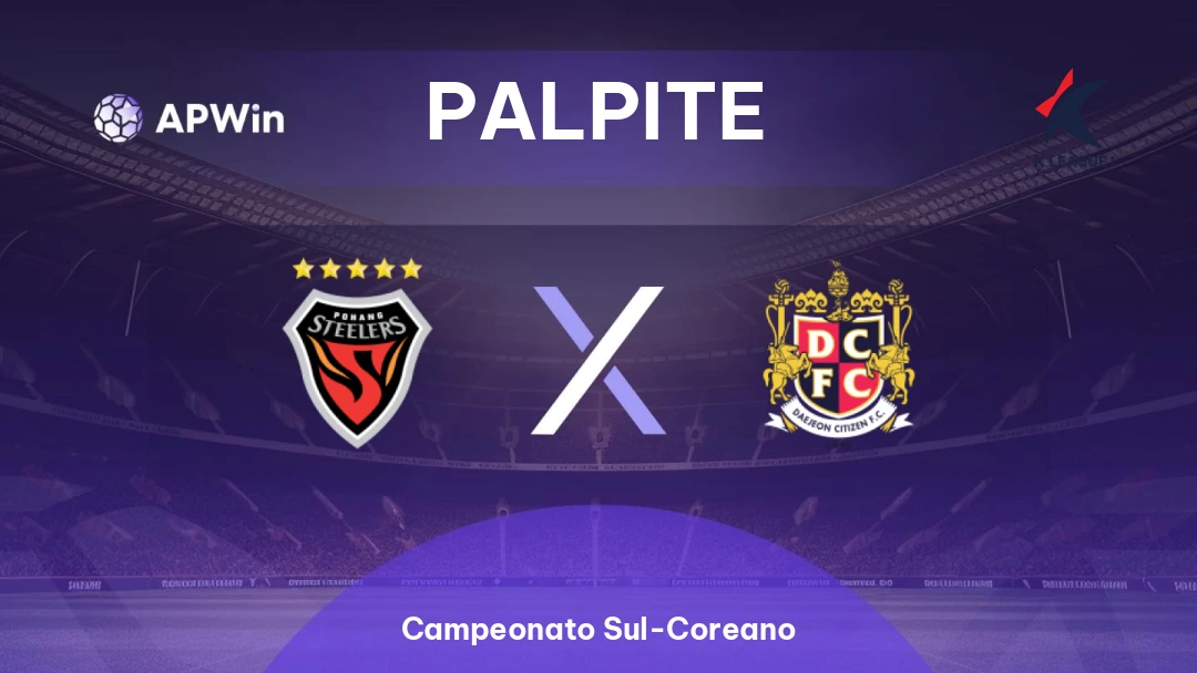 Pohang Steelers x Daejeon Citizen | Palpite | Campeonato Sul-Coreano | 04/04