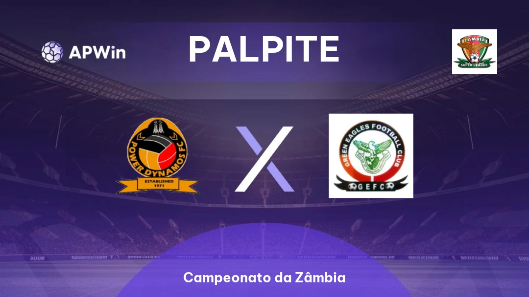 Power Dynamos x Green Eagles | Palpite | Campeonato da Zâmbia | 14/01