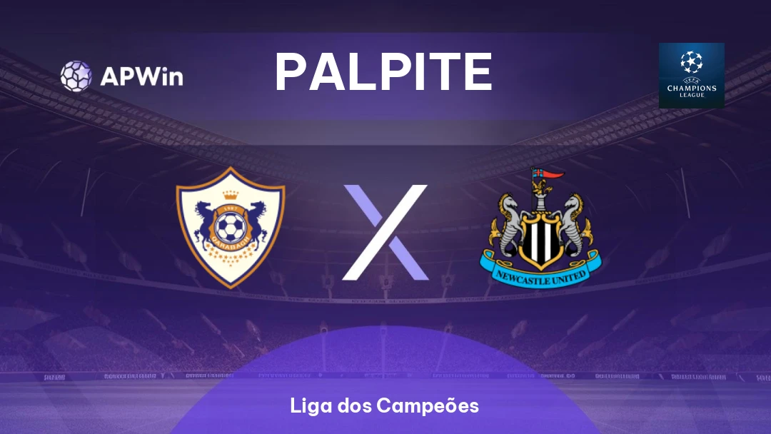 Qarabag x Newcastle | Palpite | Liga dos Campeões | 18/02