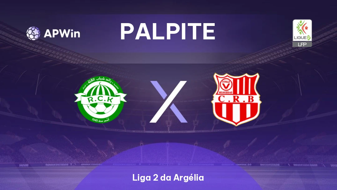 RC Kouba x CRB Adrar | Palpite | Liga 2 da Argélia | 17/02