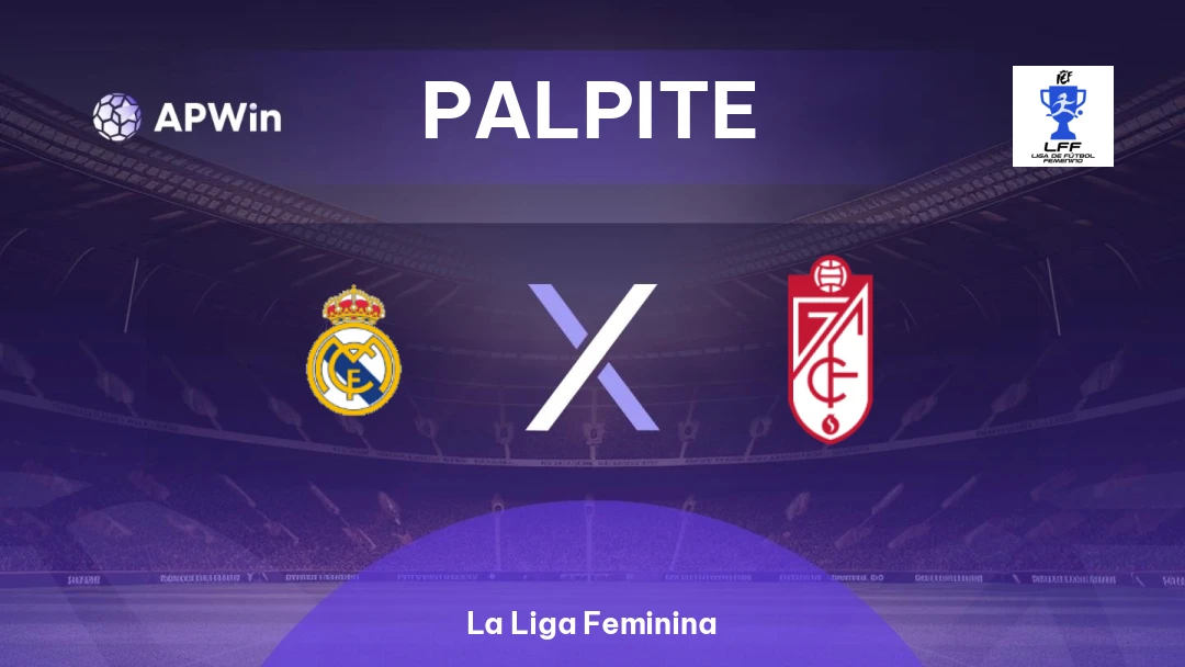 Real Madrid Feminino x Granada Feminino | Palpite | La Liga Feminina | 31/05