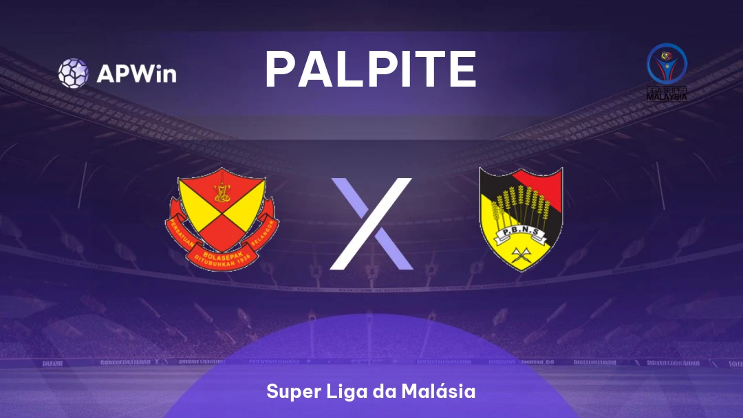 Selangor x Negeri Sembilan | Palpite | Super Liga da Malásia | 14/01