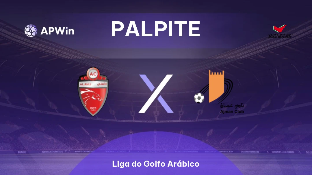 Shabab Al-Ahli x Ajman | Palpite | Liga do Golfo Arábico | 15/01