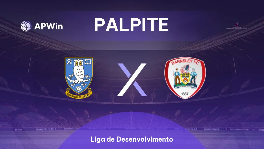 Sheffield Wednesday Sub-21 x Barnsley Sub-21 | Palpite | Liga de Desenvolvimento | 14/04