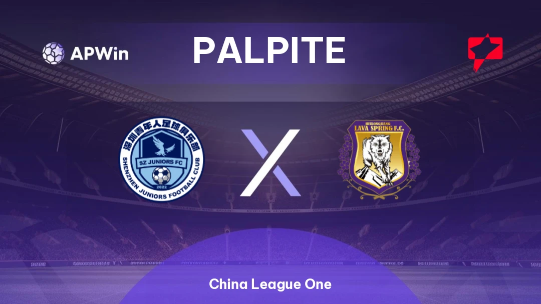 Shenzhen Juniors x Heilongjiang Lava Spring | Palpite | China League One | 12/07