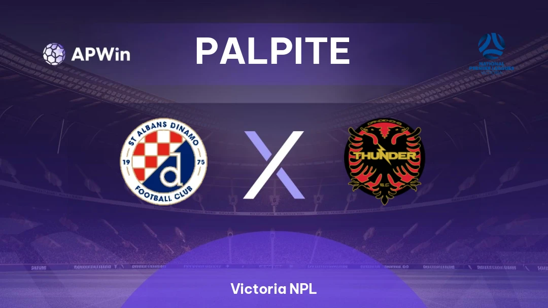 St. Albans Saints x Dandenong Thunder | Palpite | Victoria NPL | 29/08