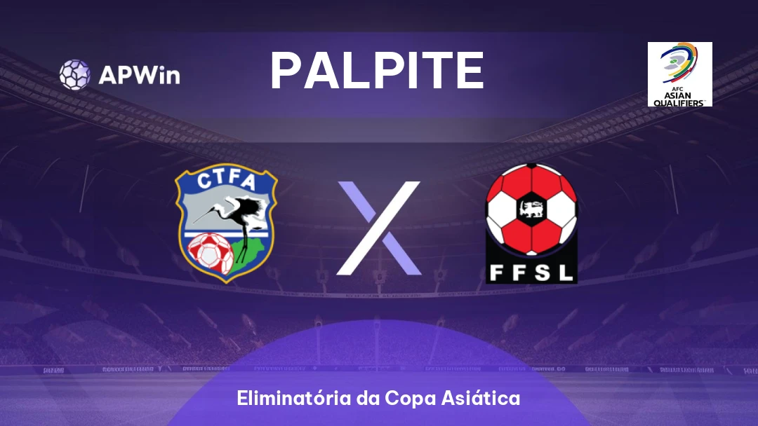 Taiwan x Sri Lanka | Palpite | Eliminatória da Copa Asiática | 31/03