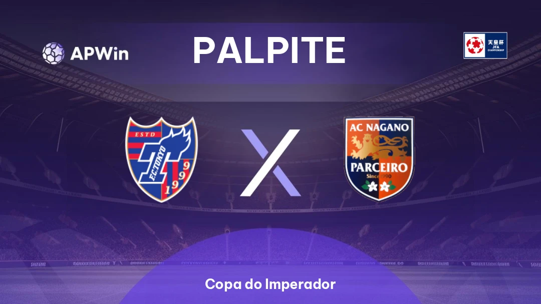 FC Tokyo x Parceiro Nagano | Palpite | Copa do Imperador | 26/08