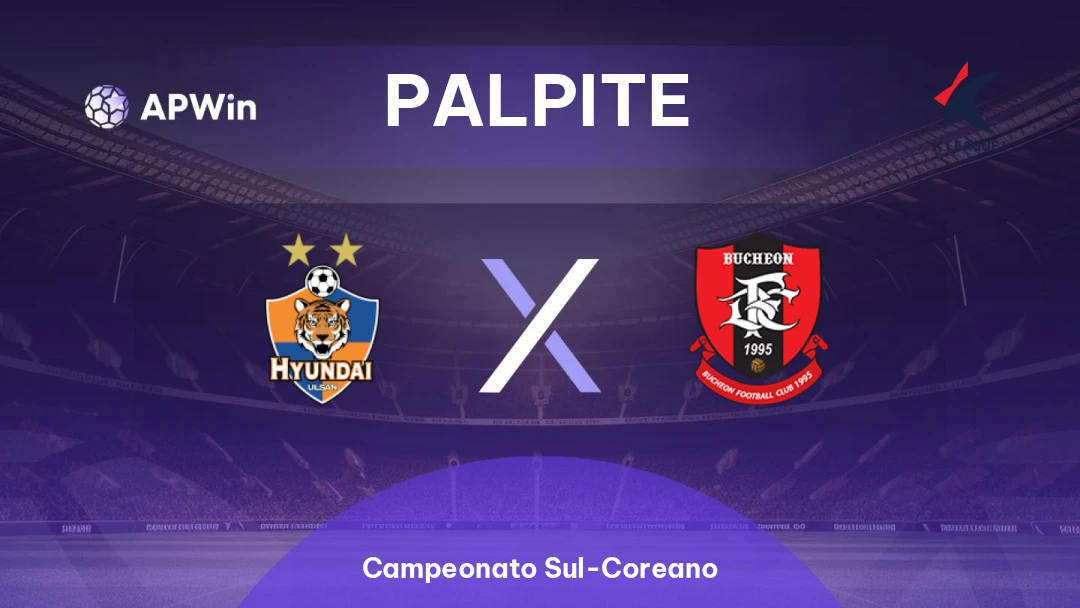 Ulsan x Bucheon 1995 | Palpite | Campeonato Sul-Coreano | 10/05