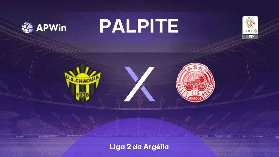 US Chaouia x AS Khroub Thumbnail