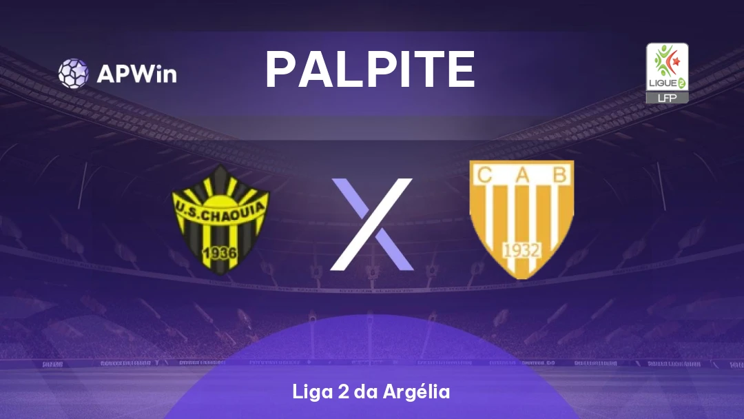 US Chaouia x CA Batna | Palpite | Liga 2 da Argélia | 20/01