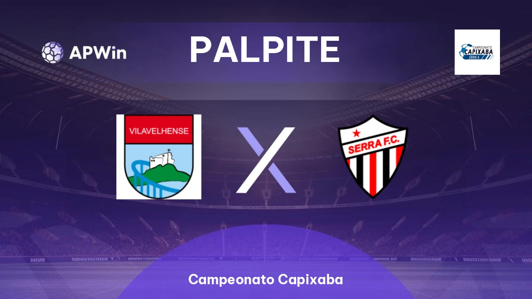 Vilavelhense x Serra Thumbnail