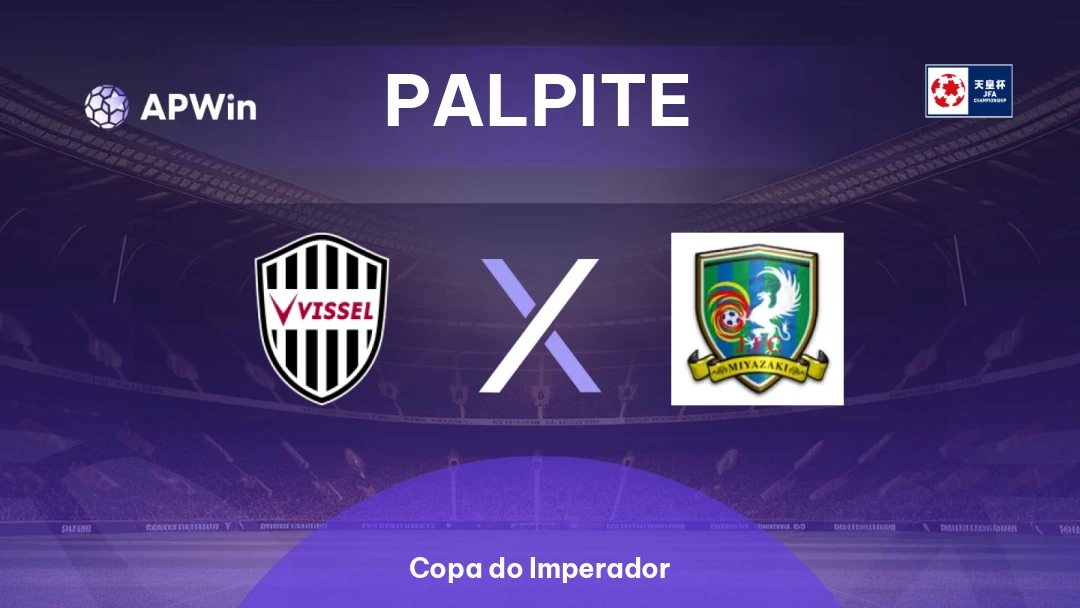 Vissel Kobe x J.FC Miyazaki | Palpite | Copa do Imperador | 26/08