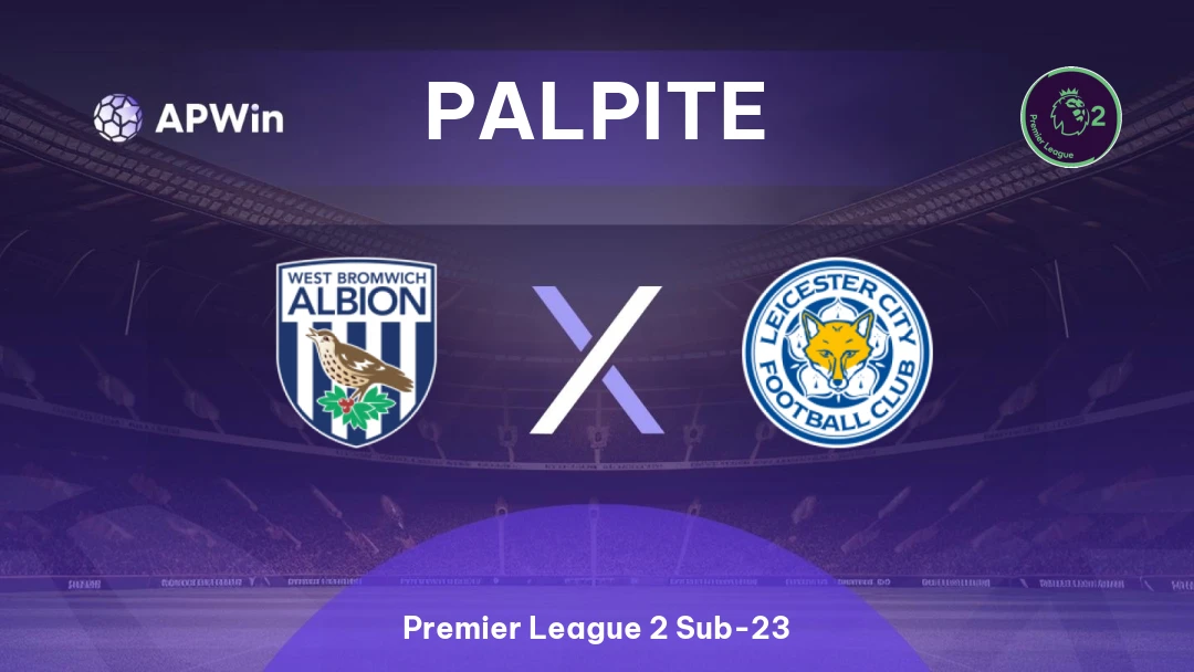 West Bromwich Albion Sub-21 x Leicester City Sub-21 | Palpite | Premier League 2 Sub-23 | 19/01