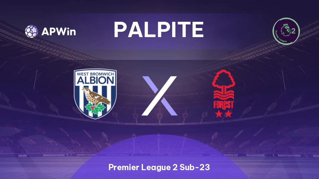 West Bromwich Albion Sub-21 x Nottingham Forest Sub-21 Thumbnail