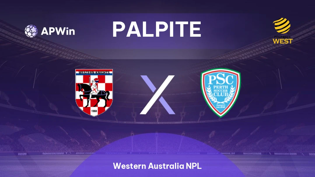 Western Knights x Perth | Palpite | Western Australia NPL | 30/05
