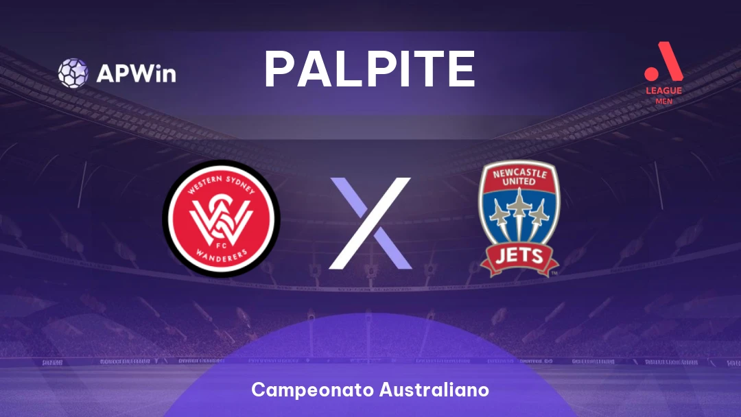 Western Sydney Wanderers x Newcastle Jets FC | Palpite | Campeonato Australiano | 17/01