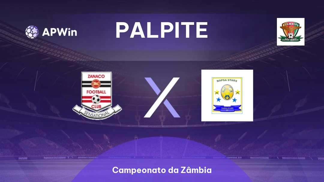 Zanaco x NAPSA Stars | Palpite | Campeonato da Zâmbia | 15/01