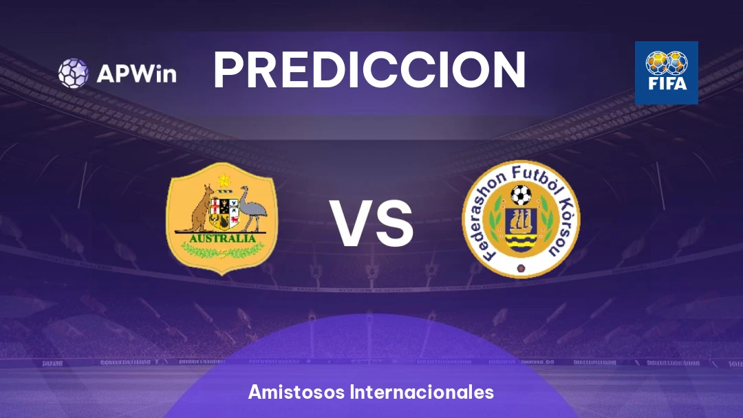 Australia vs Curazao | Pronóstico | Amistosos Internacionales | 31/03