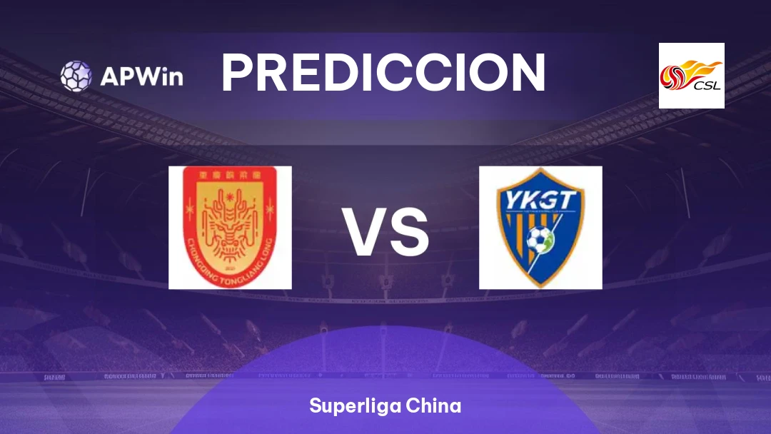 Pronóstico Chongqing Tongliang Long vs Yunnan Yukun | Superliga China | 20/05