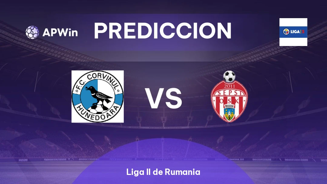Corvinul Hunedoara vs Sepsi | Pronóstico | Liga II de Rumania | 04/04