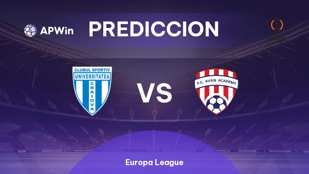 Pronóstico CS U Craiova vs FC Avan Academy | Europa League | 20/08