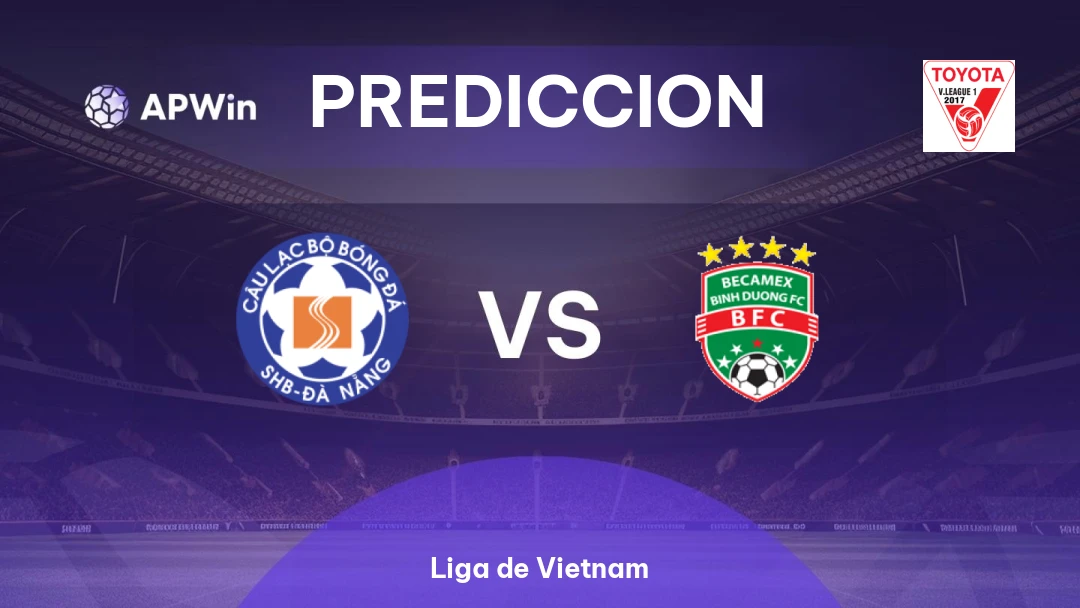 Pronóstico Da Nang vs Binh Duong | Liga de Vietnam | 08/05