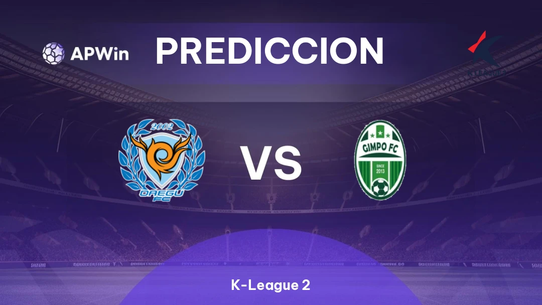 Daegu vs Gimpo Citizen | Pronóstico | K-League 2 | 05/04