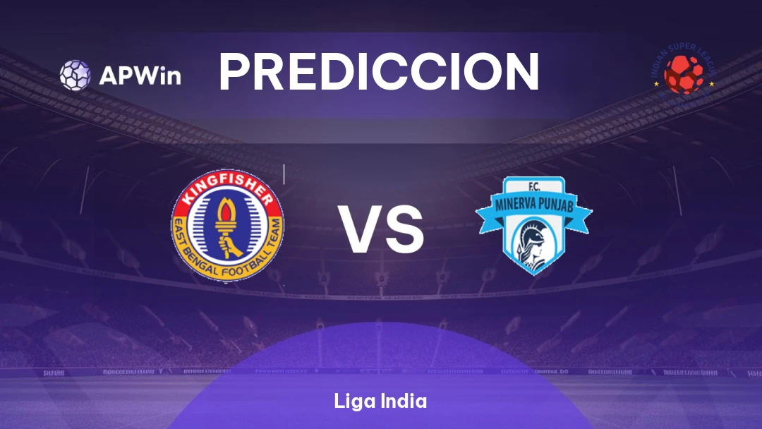Pronóstico East Bengal vs Minerva Punjab | Liga India | 11/05