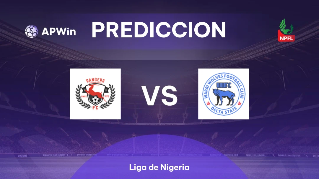 Enugu Rangers vs Warri Wolves | Pronóstico | Liga de Nigeria | 21/01