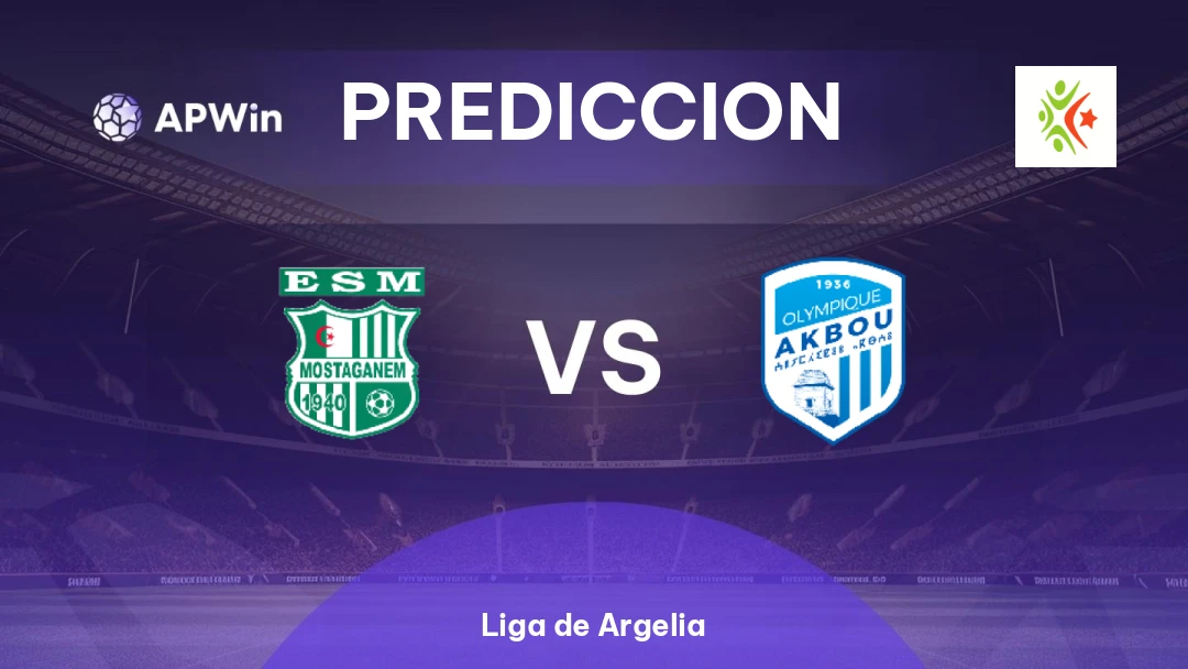 ES Mostaganem vs Olympique Akbou | Pronóstico | Liga de Argelia | 23/01