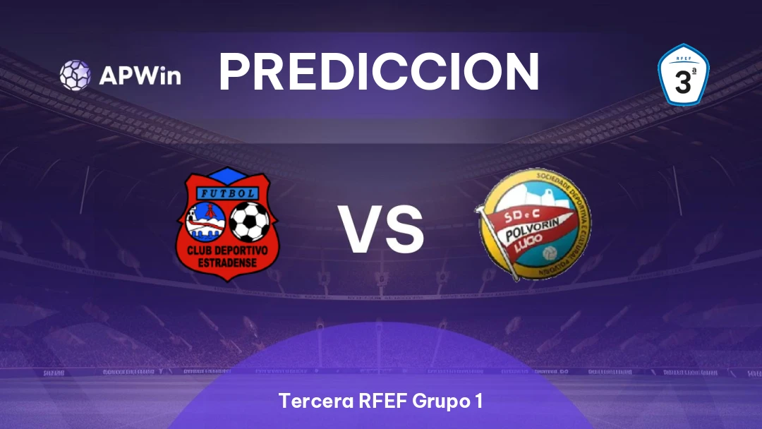 Estradense vs Polvorín | Pronóstico | Tercera RFEF Grupo 1 | 02/04