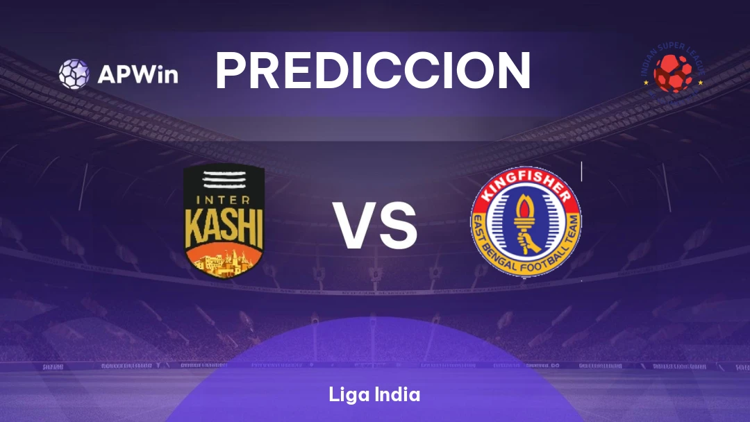 Pronóstico Inter Kashi vs East Bengal | Liga India | 21/05